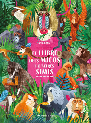 LLIBRE DELS MICOS I D'ALTRES SIMIS, EL