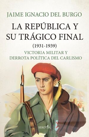 REPÚBLICA Y SU TRÁGICO FINAL (1931-1939), LA