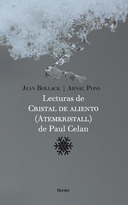 LECTURAS DE CRISTAL DE ALIENTO ( ATEMKRISTALL ) DE PAUL CELAN