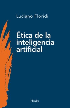 ETICA DE LA INTELIGENCIA ARTIFICIAL