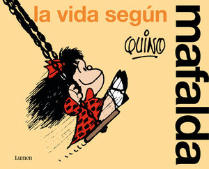 VIDA SEGÚN MAFALDA, LA