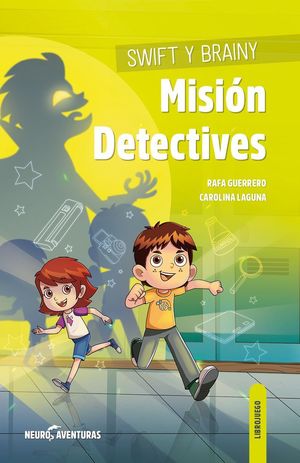 SWIFT Y BRAINY - MISION DETECTIVES