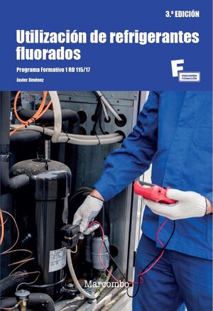 UTILIZACIÓN DE REFRIGERANTES FLUORADOS