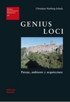 GENIUS LOCI: PAISAJE, AMBIENTE Y ARQUITECTURA