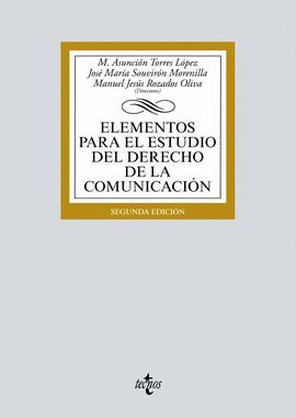 ELEMENTOS PARA EL ESTUDIO DEL DERECHO DE LA COMUNICACIÓN (2 EDICION 2017)