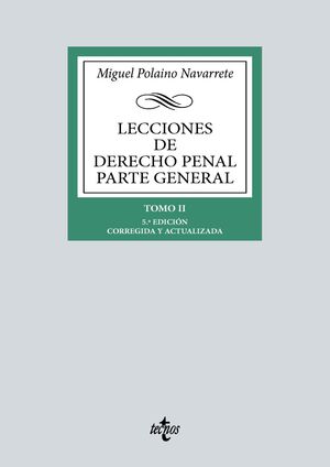 LECCIONES DE DERECHO PENAL PARTE GENERAL. TOMO II