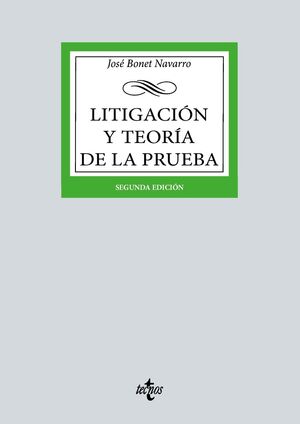 LITIGACIÓN Y TEORÍA DE LA PRUEBA