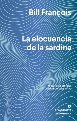 ELOCUENCIA DE LA SARDINA, LA