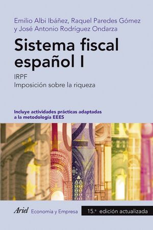 SISTEMA FISCAL ESPAÑOL I (15 EDICION ACTUALIZADA)