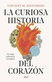 CURIOSA HISTORIA DEL CORAZÓN, LA