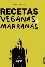 RECETAS VEGANAS MARRANAS