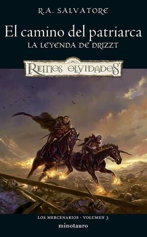 CAMINO DEL PATRIARCA, EL. LA LEYENDA DE DRIZZT