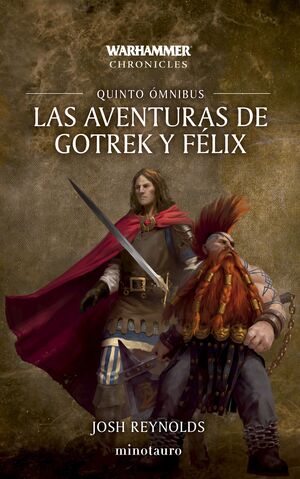 AVENTURAS DE GOTREK Y FÉLIX, LAS