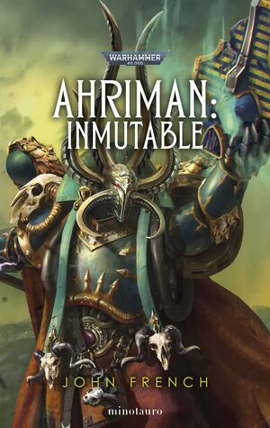 AHRIMAN Nº 03: INMUTABLE