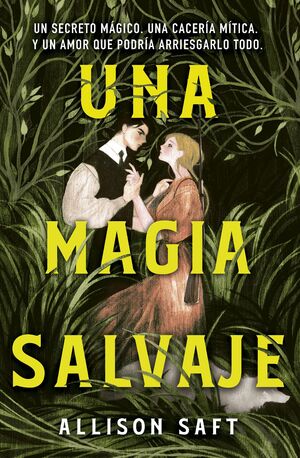 MAGIA SALVAJE, UNA