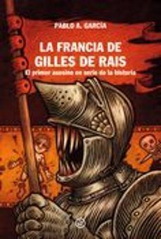 FRANCIA DE GILLES DE RAIS, LA