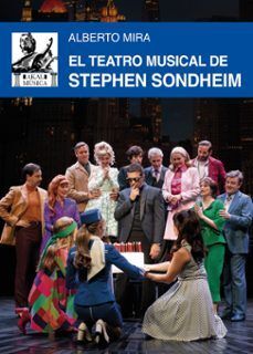 TEATRO MUSICAL DE STEPHEN SONDHEIM, EL