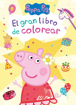 GRAN LIBRO DE COLOREAR, EL. PEPPA PIG