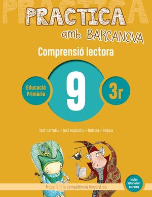 COMPRENSIÓ LECTORA 09 - PRACTICA AMB BARCANOVA - 3R EDUCACIÓ PRIMÀRIA