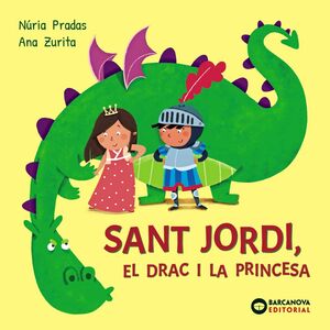 SANT JORDI, EL DRAC I LA PRINCESA