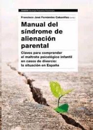 MANUAL DEL SINDROME DE ALIENACION PARENTAL