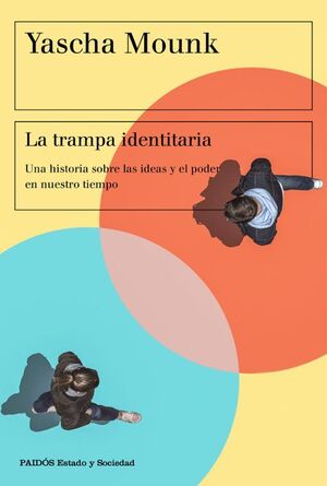 TRAMPA IDENTITARIA, LA