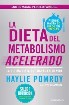 DIETA DEL METABOLISMO ACELERADO, LA