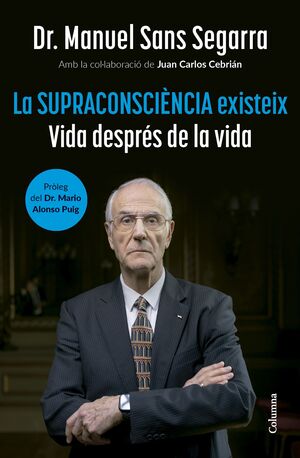 SUPRACONSCIÈNCIA EXISTEIX, LA