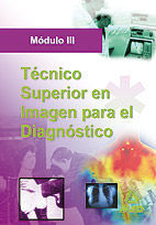 TÉCNICO SUPERIOR DE IMAGEN PARA EL DIAGNOSTICO. MODULO III