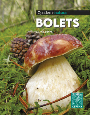 BOLETS. GUIA DE NATURA