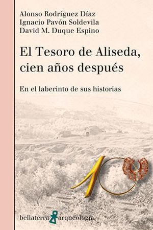 TESORO DE ALISEDA, CIEN AÑOS DESPUÉS, EL