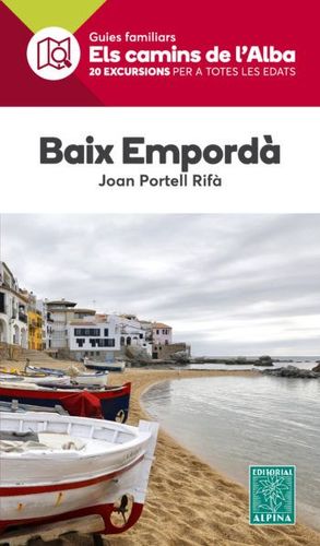 BAIX EMPORDÀ - ELS CAMINS DE L'ALBA