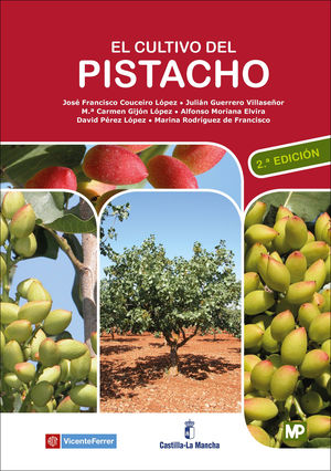 CULTIVO DEL PISTACHO, EL  (2 EDICION)