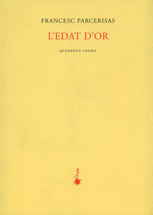 EDAT D'OR, L'