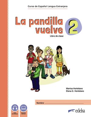 PANDILLA VUELVE 2, LA (PACK LIBRO + CUADERNO ACTIVIDADES