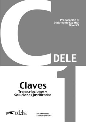 PREPARACIÓN AL DELE C1. CLAVES/SOLUCIONES. NUEVA EDICIÓN