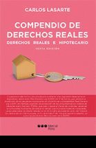 COMPENDIO DE DERECHOS REALES -DERECHOS REALES E HIPOTECARIOS-2017