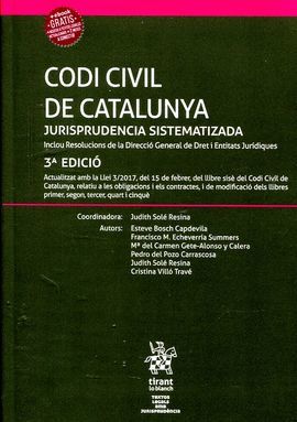 CODI CIVIL DE CATALUNYA - JURISPRUDENCIA SISTEMATIZADA (3 ED.)