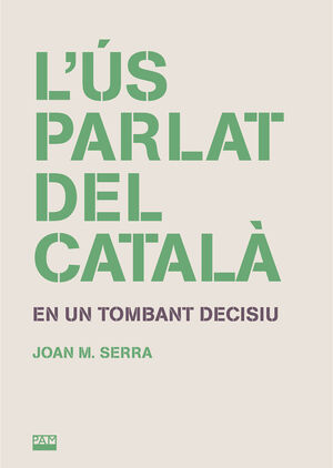 ÚS PARLAT DEL CATALÀ, L'