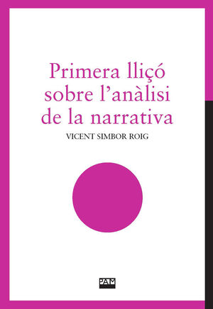 PRIMERA LLIÇÓ SOBRE L'ANÀLISI DE LA NARRATIVA