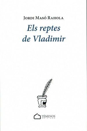 REPTES DE VLADIMIR, ELS