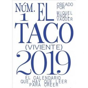 TACO VIVIENTE 2019, EL