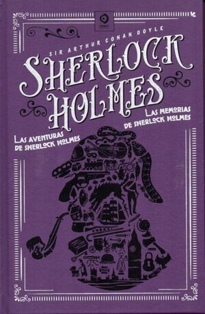 AVENTURAS DE SHERLOCK HOLMES / LAS MEMORIAS DE SHERLOCK HOLMES