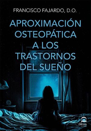 APROXIMACIÓN OSTEOPÁTICA A LOS TRASTORNOS DEL SUEÑO