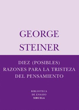 DIEZ (POSIBLES) RAZONES PARA LA TRISTEZA DEL PENSAMIENTO