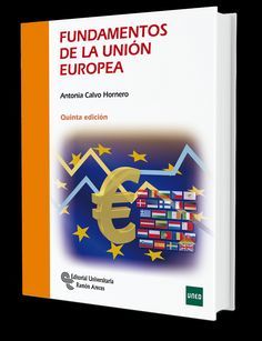 FUNDAMENTOS DE LA UNIÓN EUROPEA - 5ª EDICIÓN (UNED)