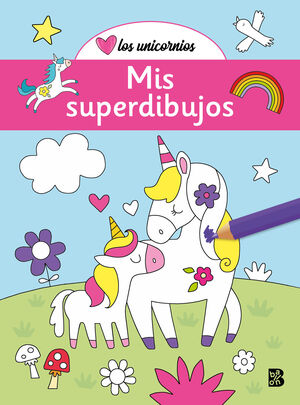 MIS SUPERDIBUJOS - LOS UNICORNIOS