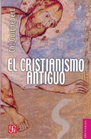 CRISTIANISMO ANTIGUO, EL