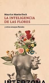 INTELIGENCIA DE LAS FLORES, LA