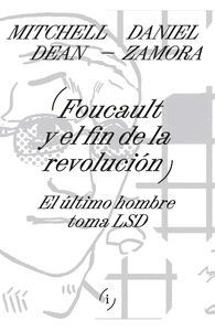 FOUCAULT Y EL FIN DE LA REVOLUCION